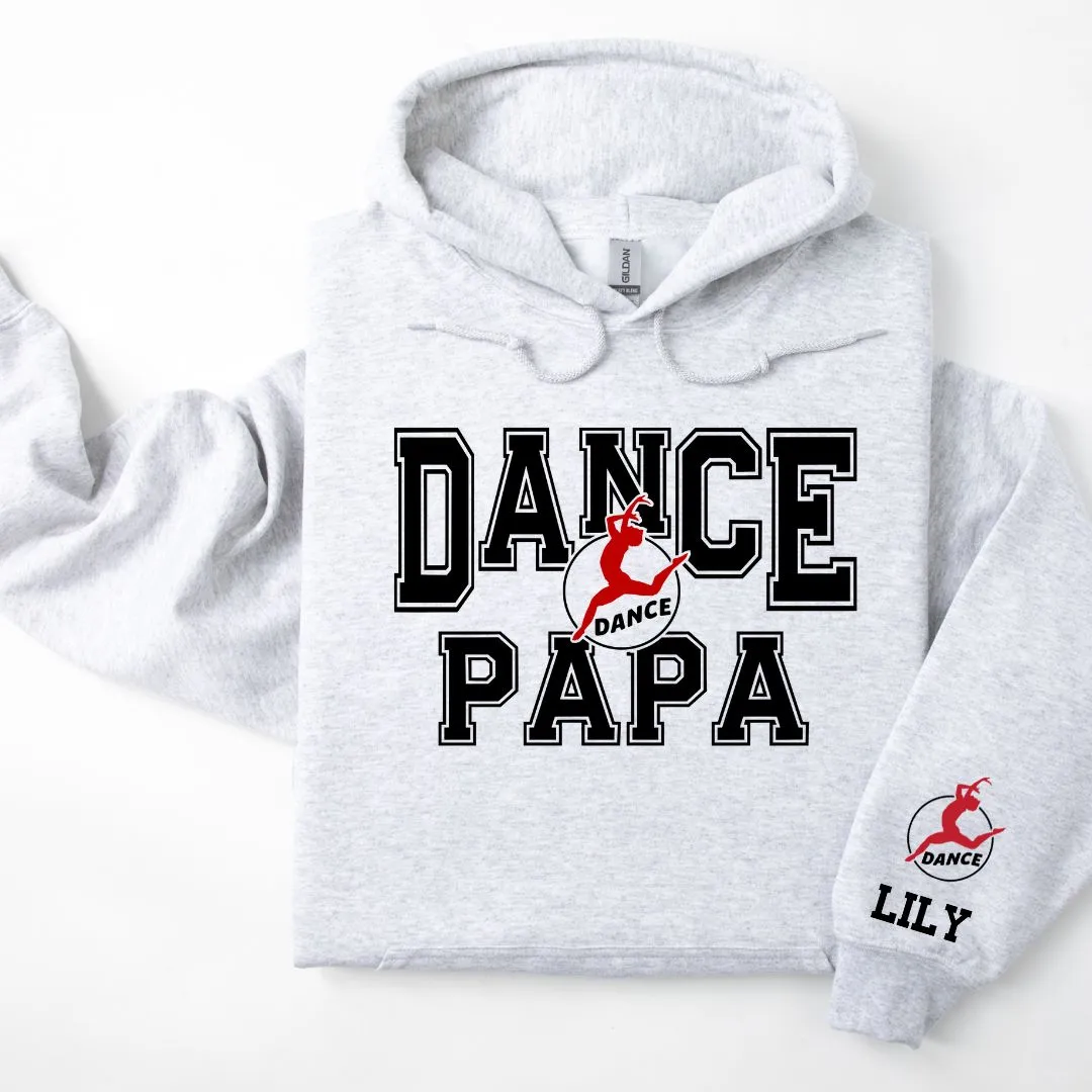 Dance Personalized Hoodie Sweatshirt for Mom, Dad or Family Supporters