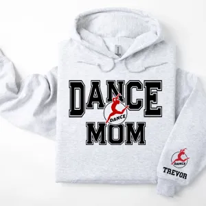 Dance Personalized Hoodie Sweatshirt for Mom, Dad or Family Supporters