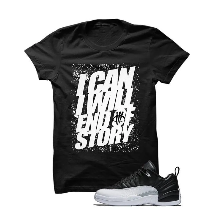 Jordan 12 Low Playoff Black T Shirt (I Can I Will)