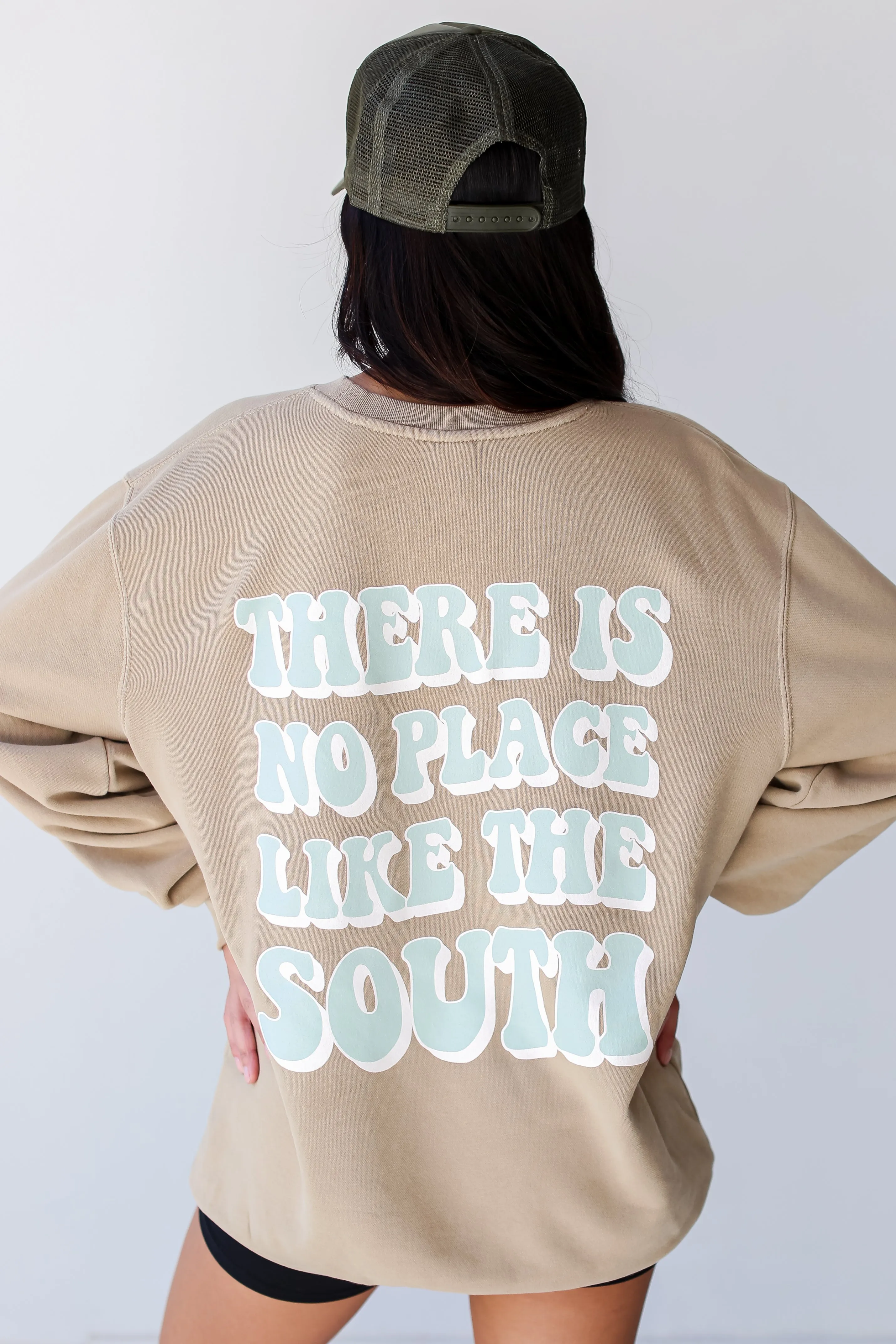 Tan There Is No Place Like The South Sweatshirt